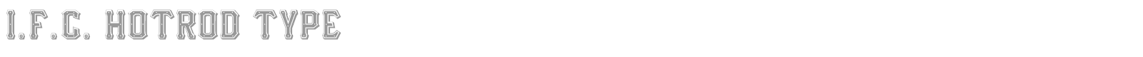 IFC Hotrod Type font preview